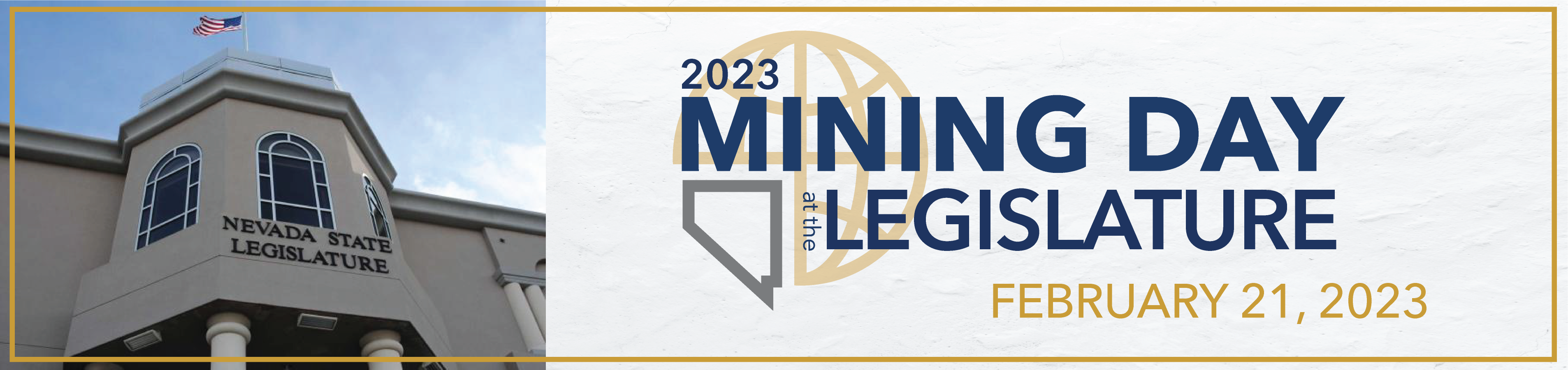 Mining Day at the Legislature Header- 2023 February 21, 2023 Carson City, NV